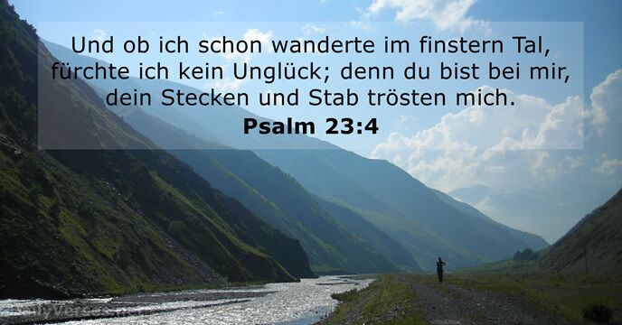 Psalm 23:4 - Bibelvers Des Tages - DailyVerses.net