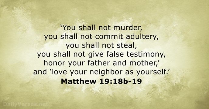Matthew 19:18b-19