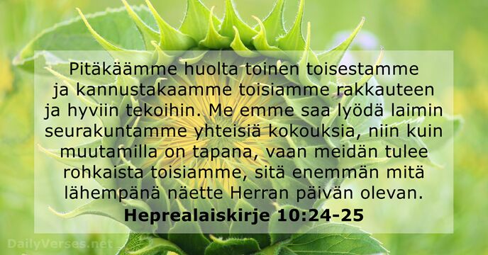 Heprealaiskirje 10:24-25