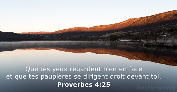 Proverbes 4:25
