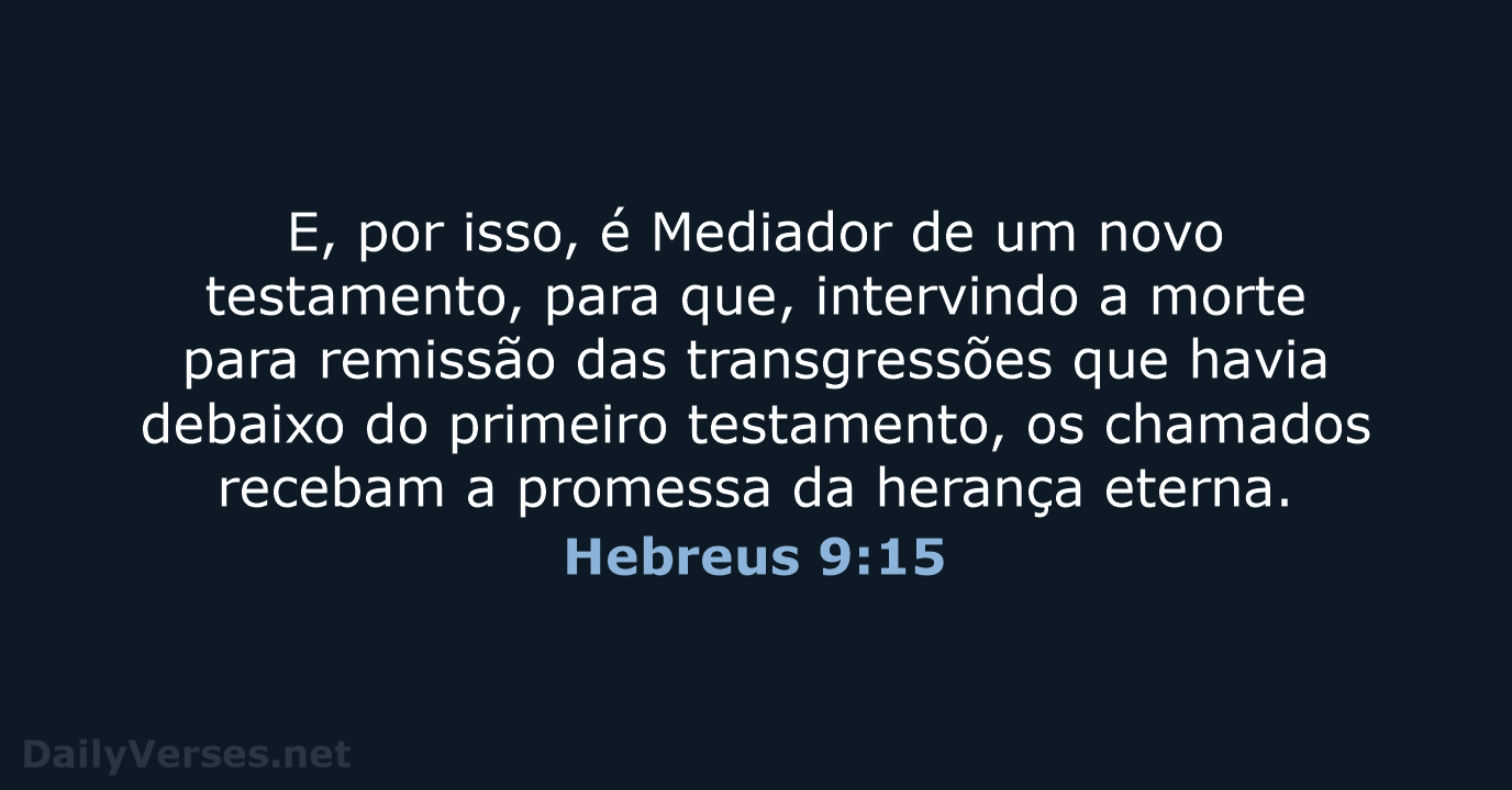 Hebreus 9:15 - ARC