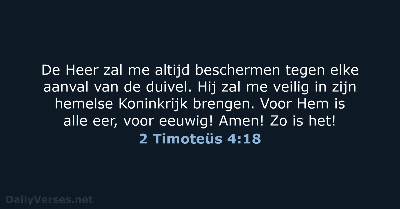 2 Timoteüs 4:18 - BB