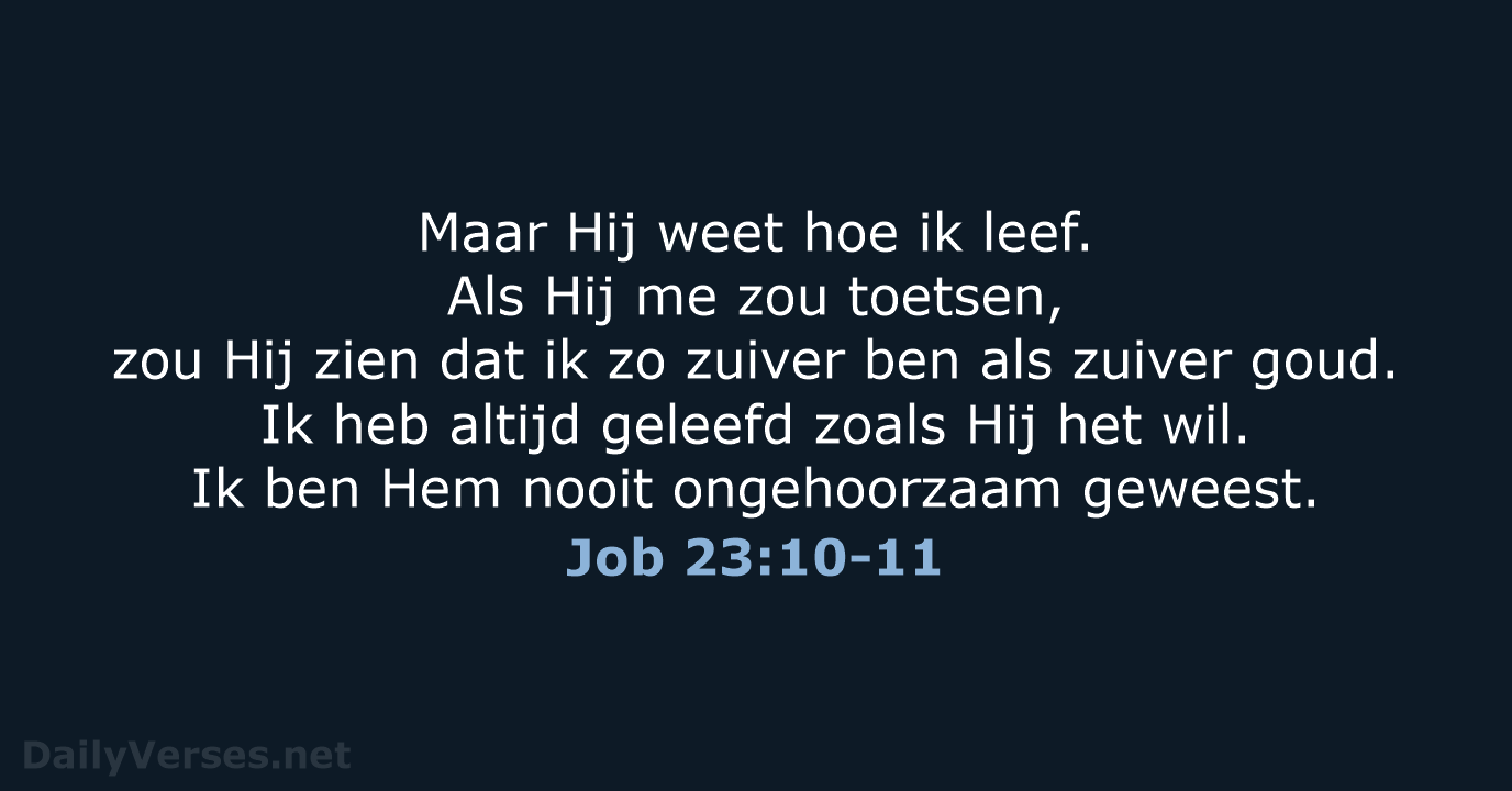 Job 23:10-11 - BB