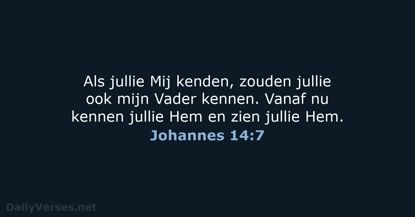 Johannes 14:7 - BB