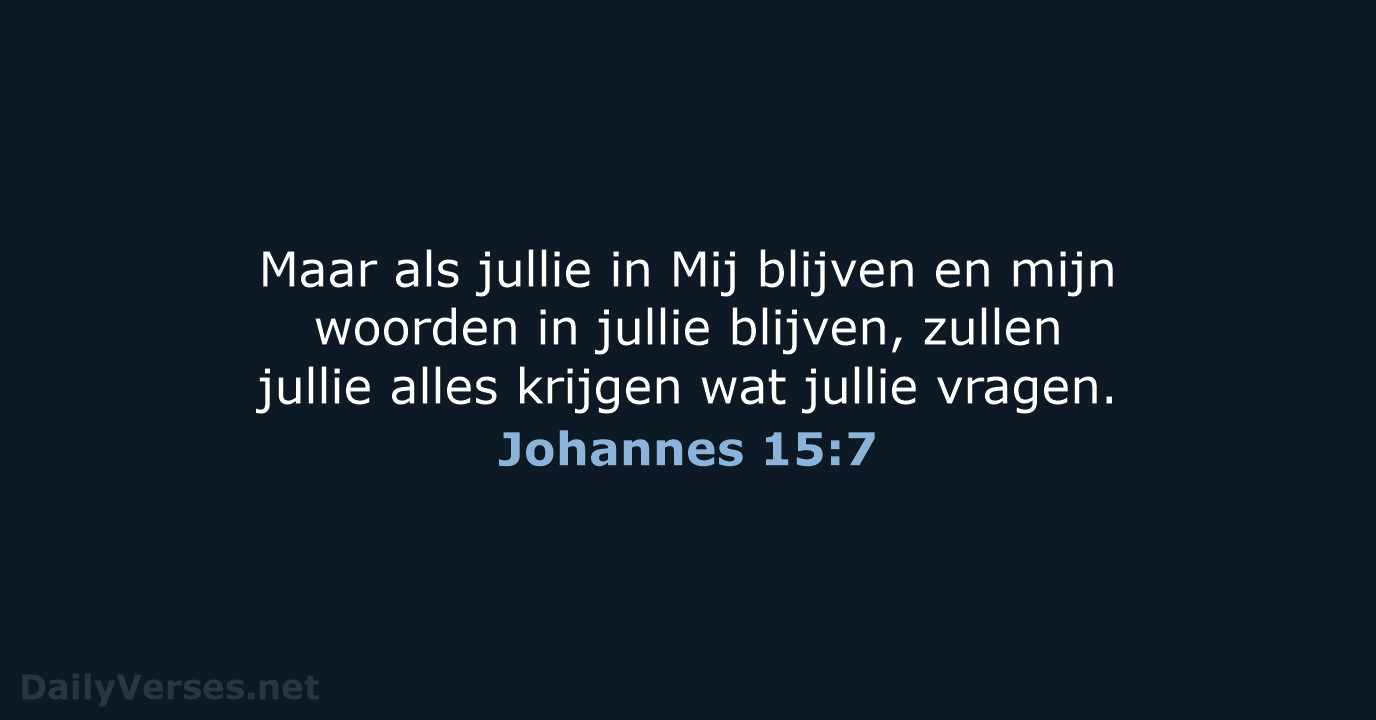 Johannes 15:7 - BB