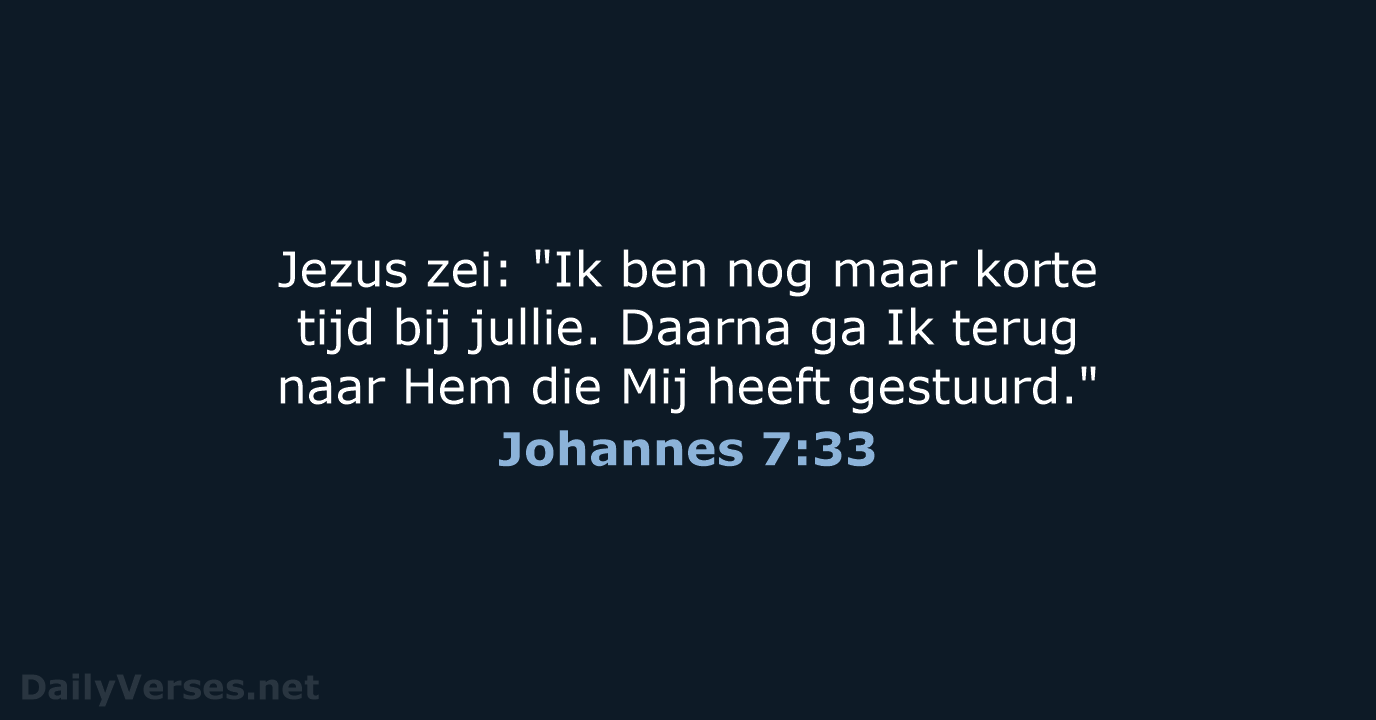Johannes 7:33 - BB