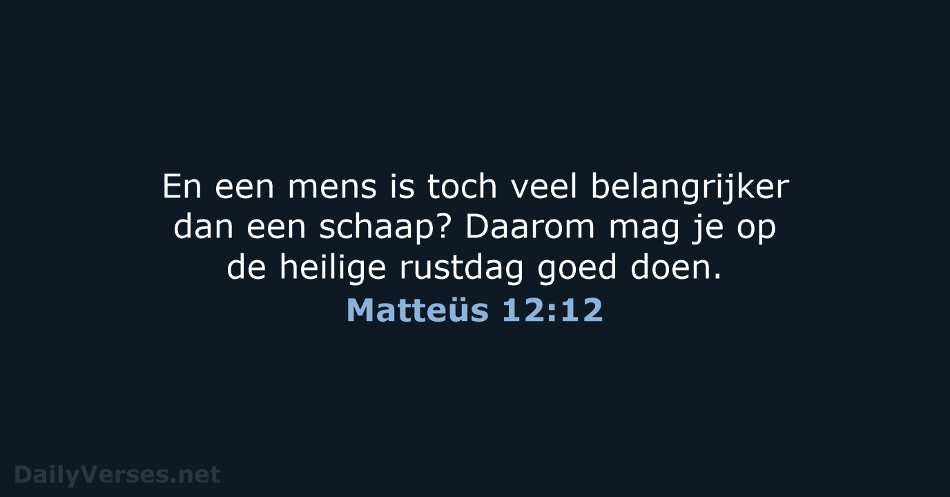 Matteüs 12:12 - BB