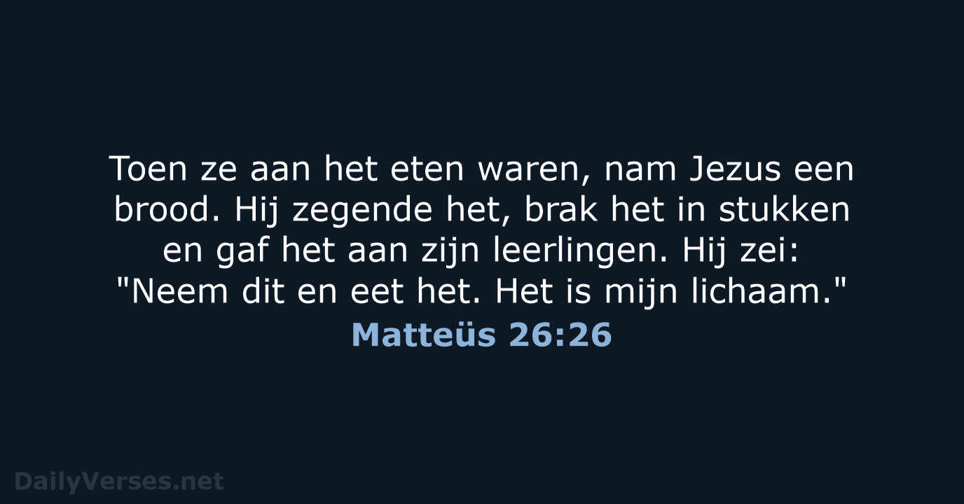 Matteüs 26:26 - BB