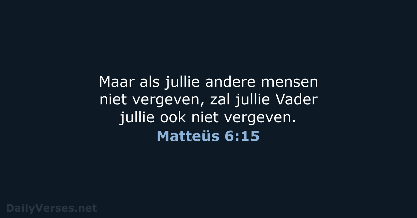 Matteüs 6:15 - BB