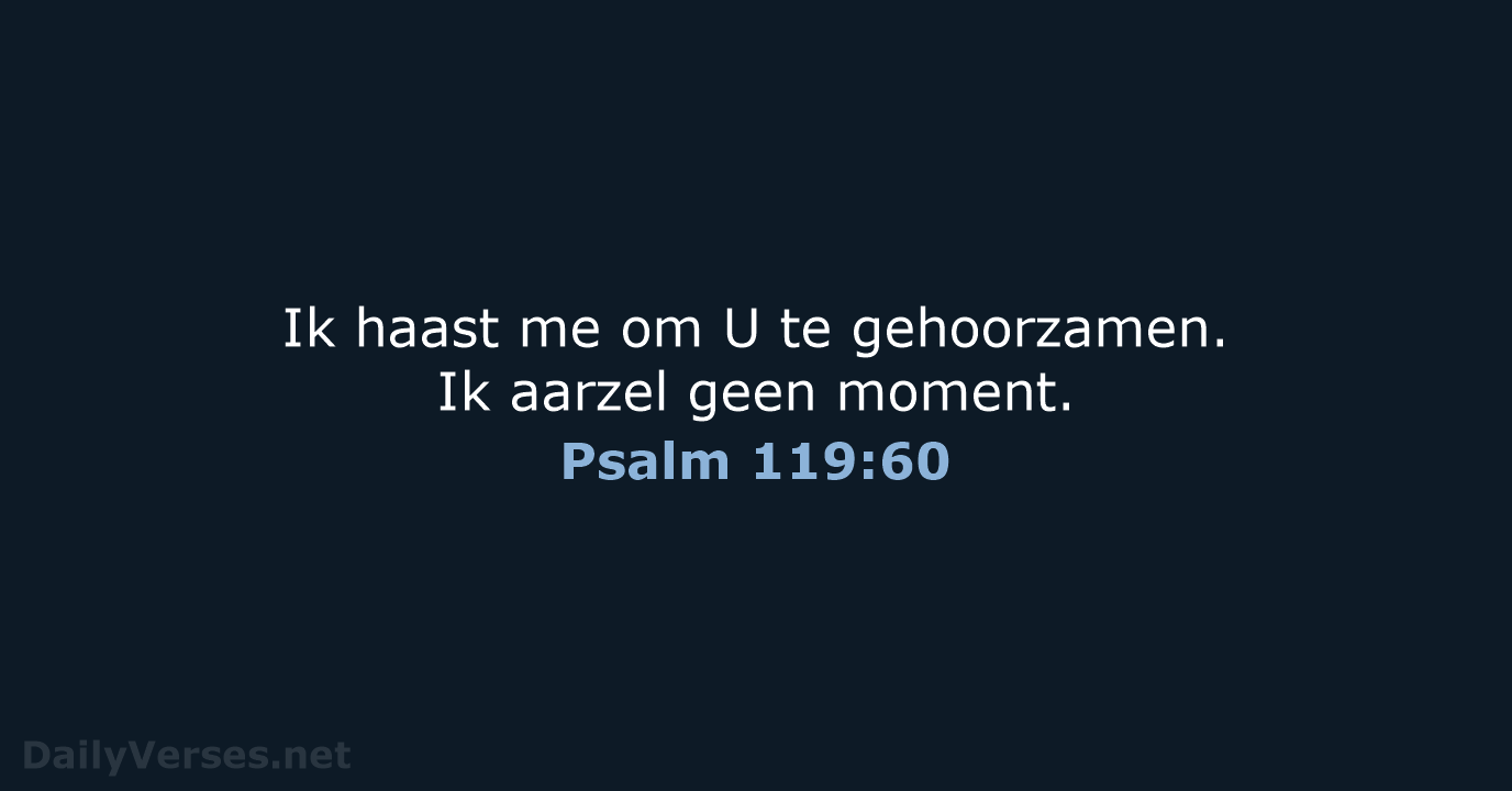 Psalm 119:60 - BB
