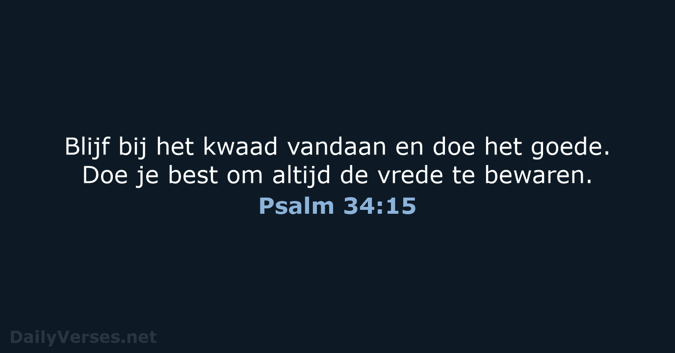 Psalm 34:15 - BB