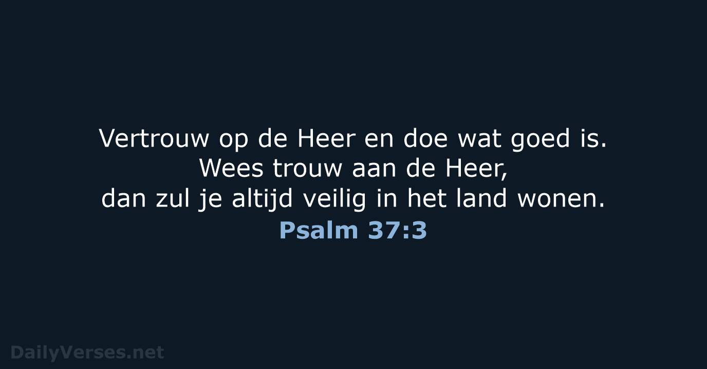 Psalm 37:3 - BB