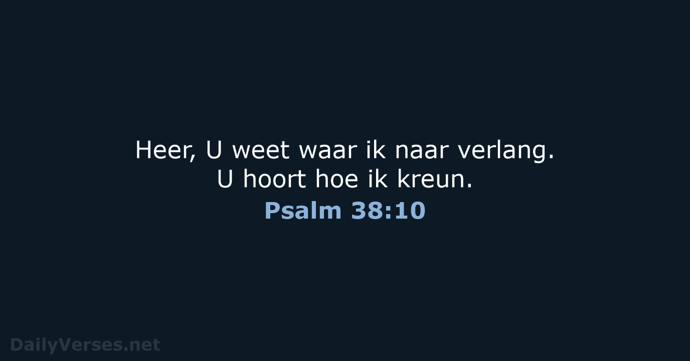 Psalm 38:10 - BB