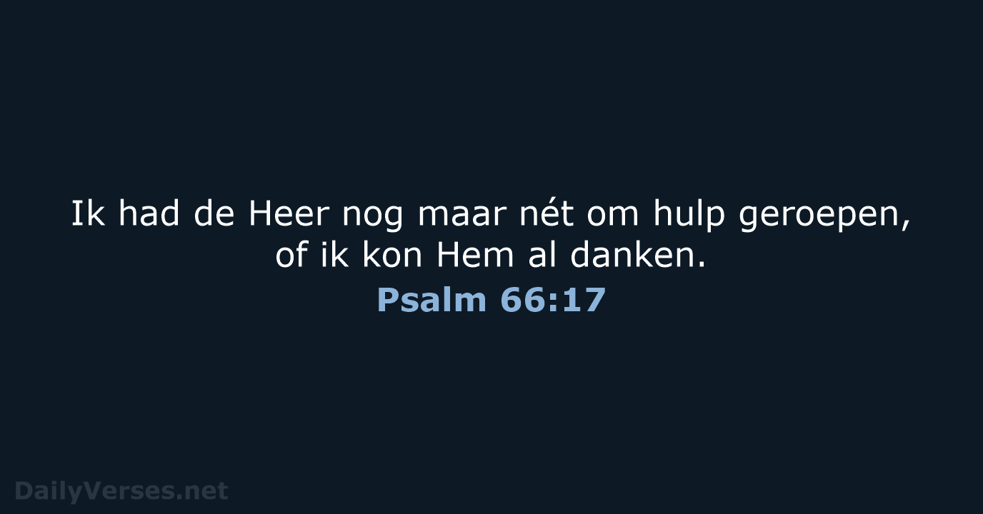 Psalm 66:17 - BB