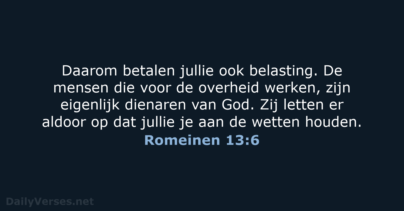 Romeinen 13:6 - BB