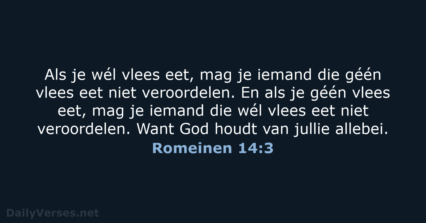 Romeinen 14:3 - BB