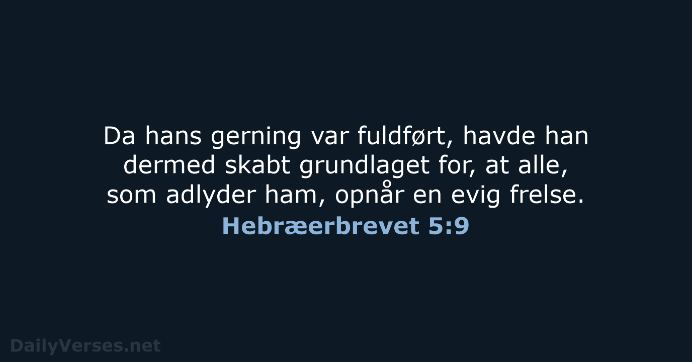 Hebræerbrevet 5 9 Bibelvers DailyVerses net