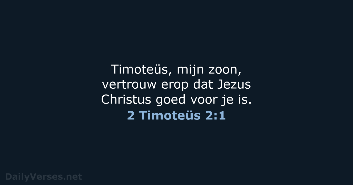 2 Timoteüs 2:1 - BGT