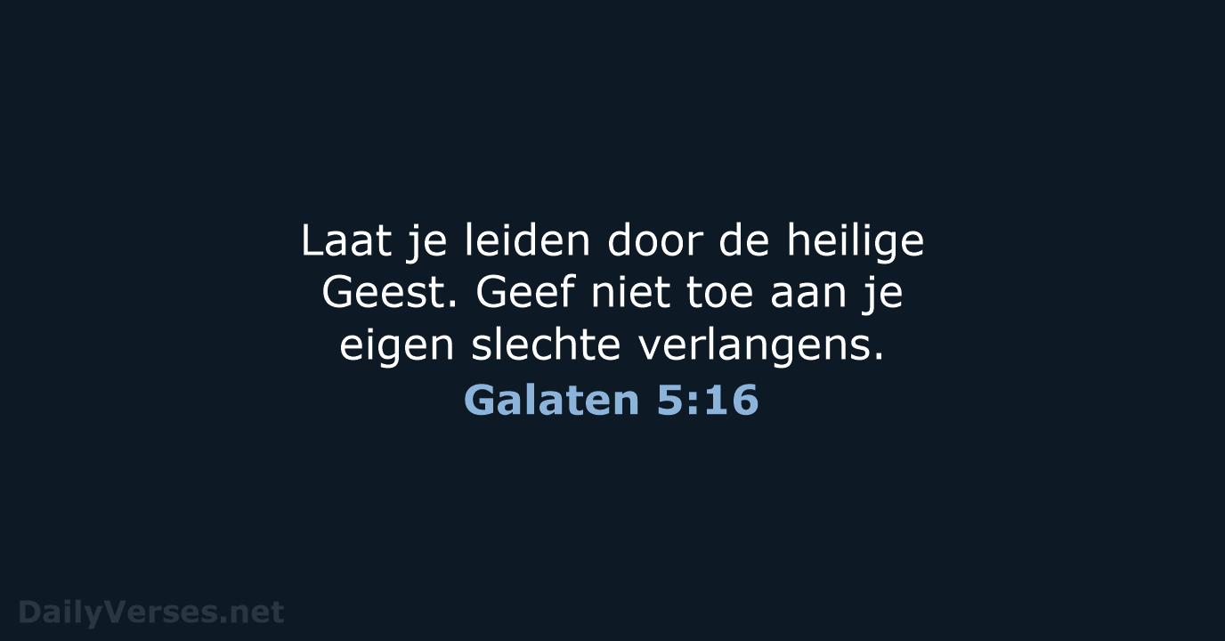 Galaten 5:16 - BGT