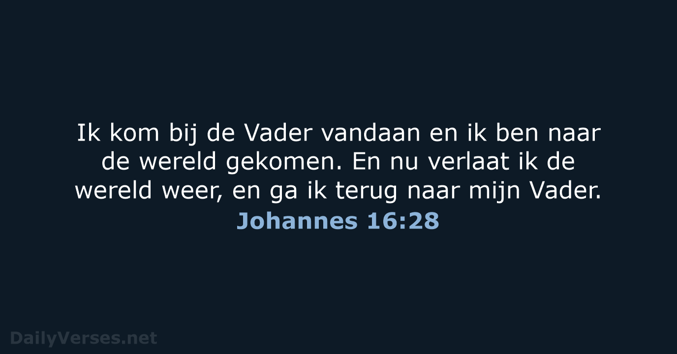 Johannes 16:28 - BGT