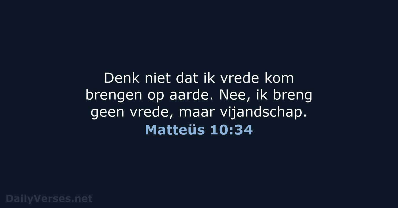 Matteüs 10:34 - BGT