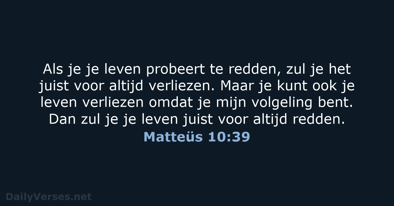 Matteüs 10:39 - BGT