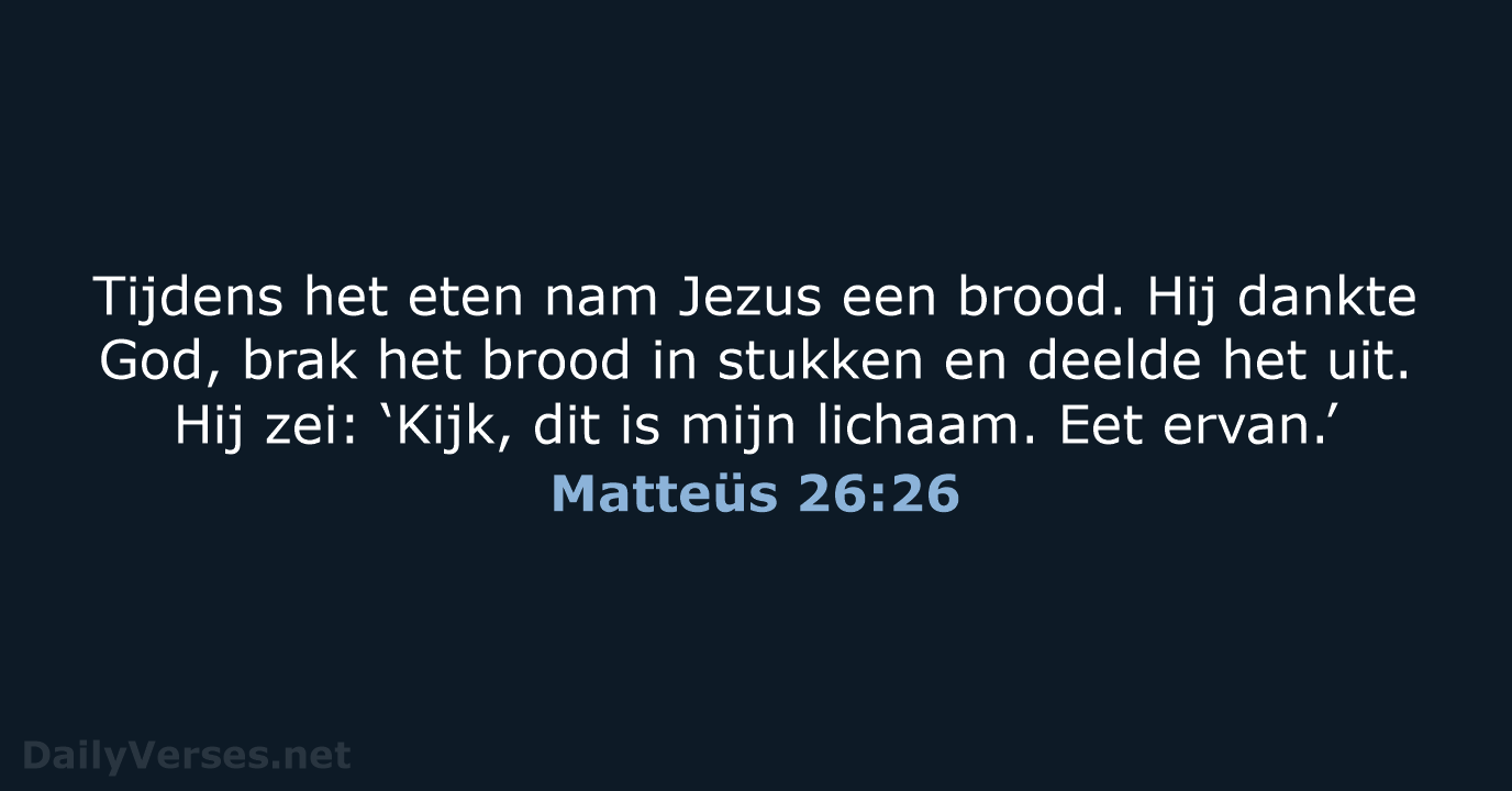 Matteüs 26:26 - BGT