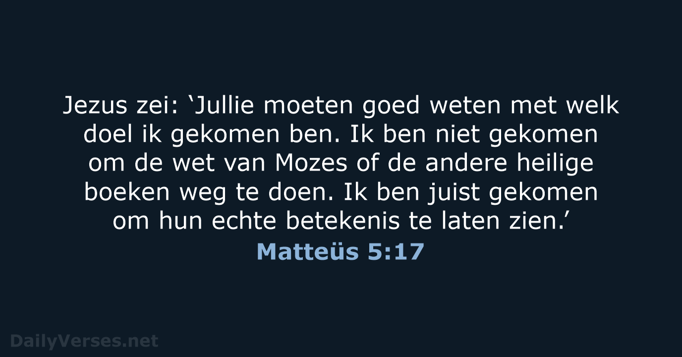 Matteüs 5:17 - BGT