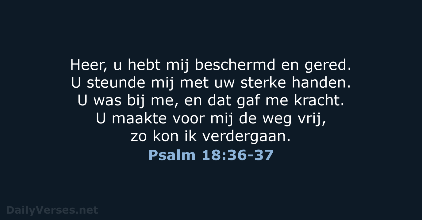 Psalm 18:36-37 - BGT