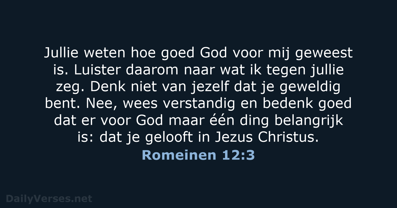 Romeinen 12:3 - BGT