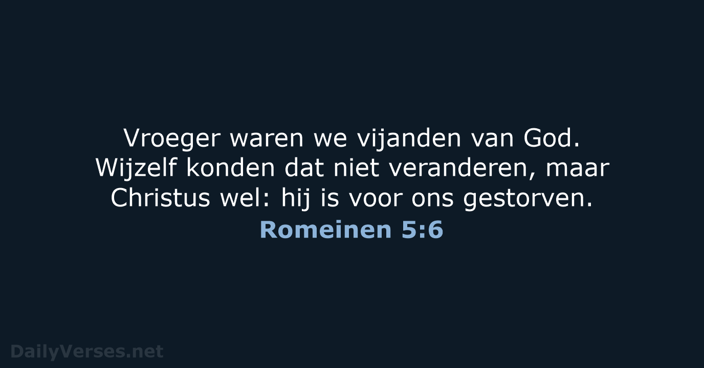 Romeinen 5:6 - BGT