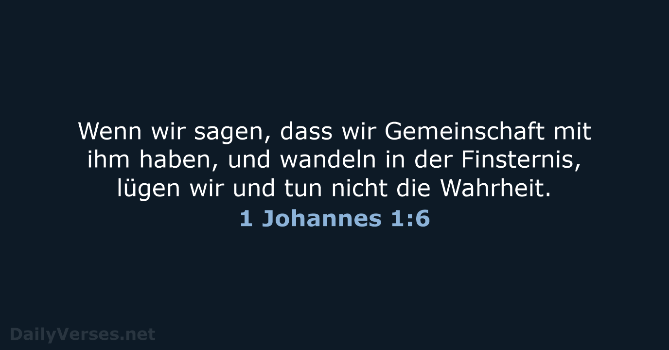 1 Johannes 1:6 - ELB