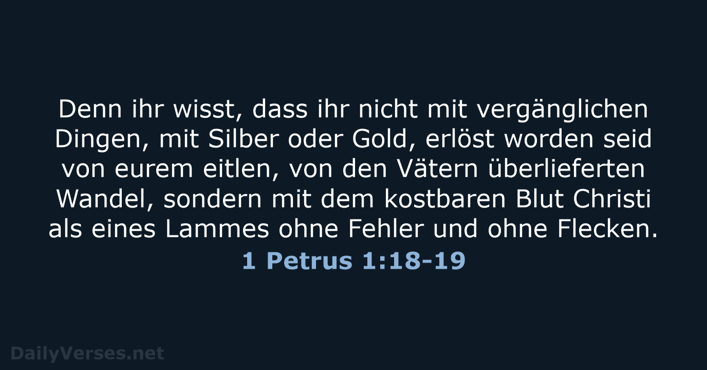 1 Petrus 1:18-19 - ELB