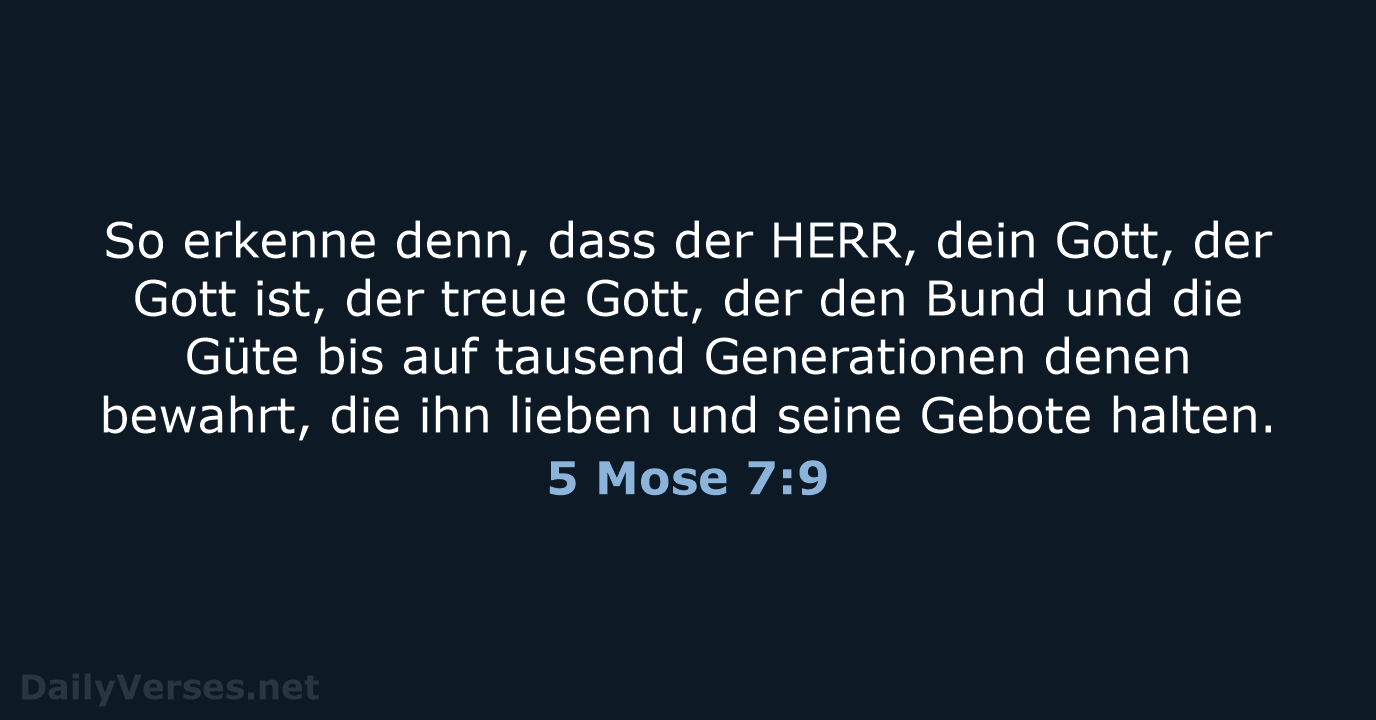 5 Mose 7:9 - ELB