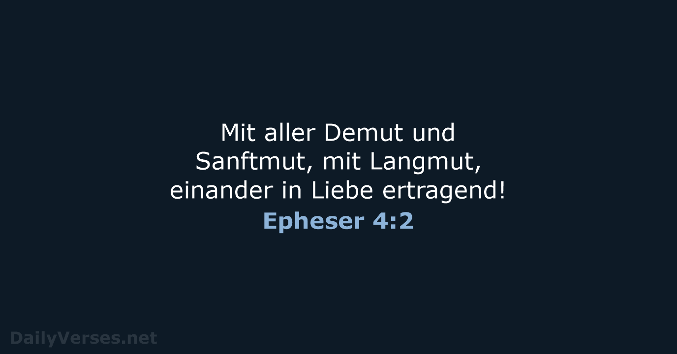 Epheser 4:2 - ELB