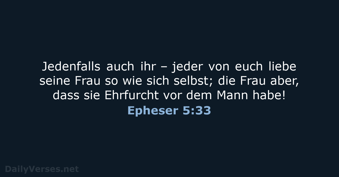 Epheser 5:33 - ELB