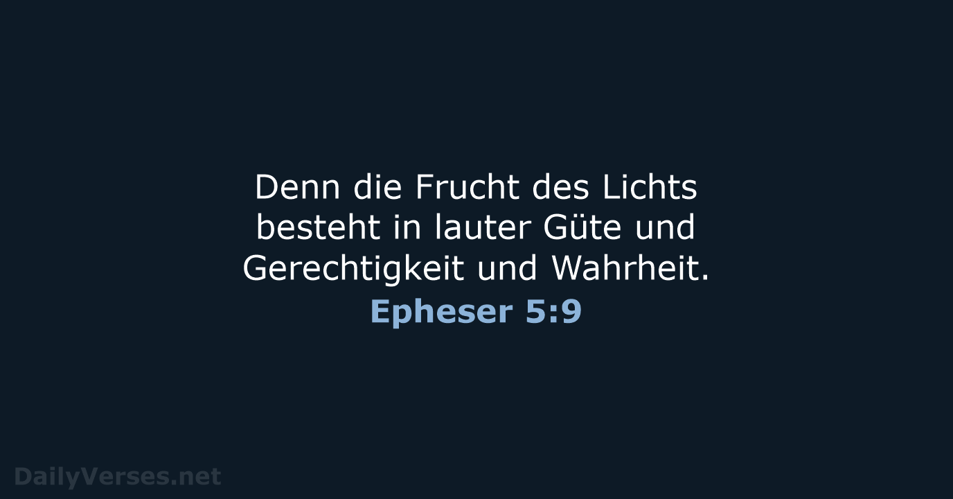 Epheser 5:9 - ELB
