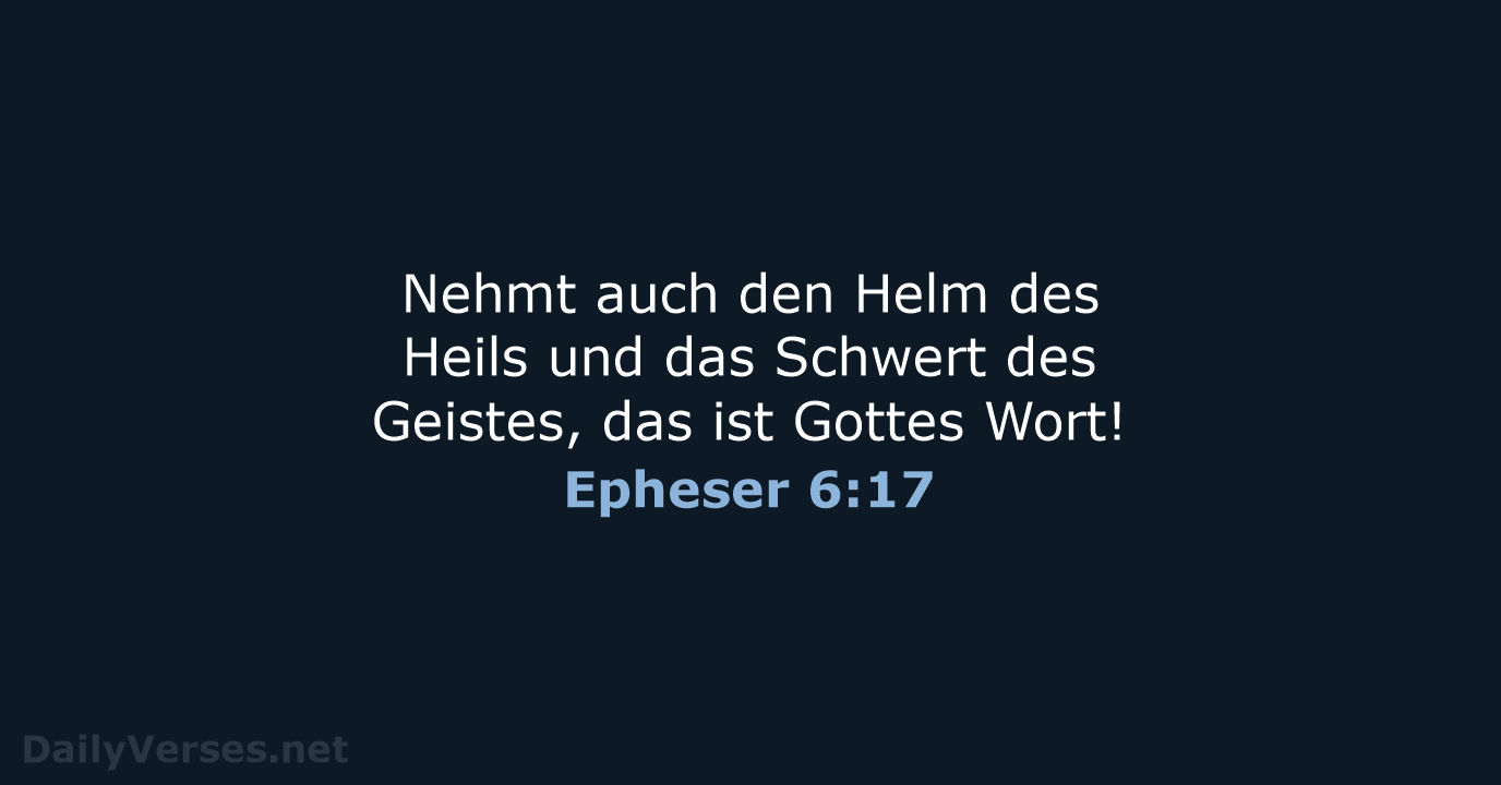 Epheser 6:17 - ELB
