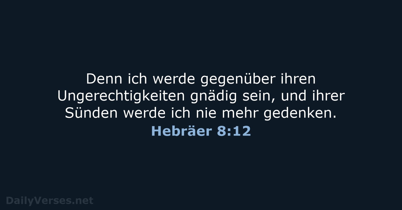 Hebräer 8:12 - ELB