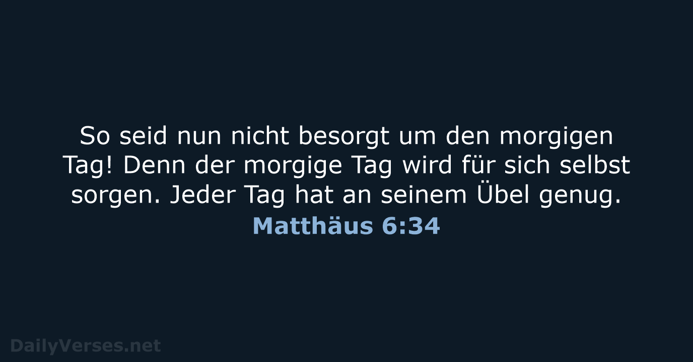 Matthäus 6:34 - ELB