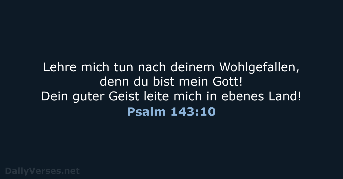 Psalm 143:10 - ELB