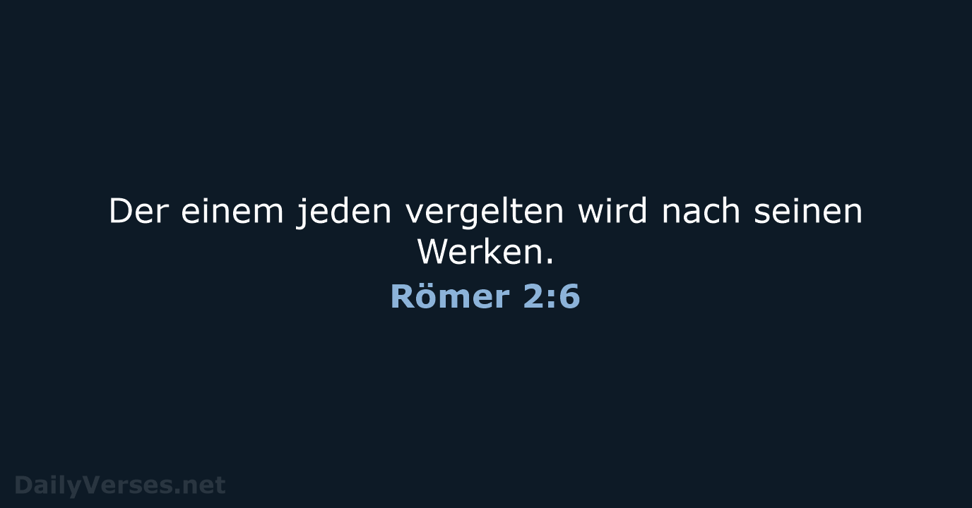 Römer 2:6 - ELB