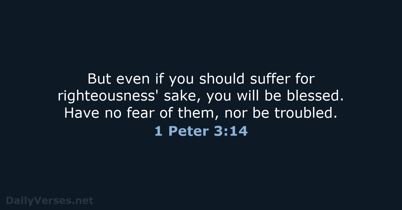 1 Peter 3:14 - ESV