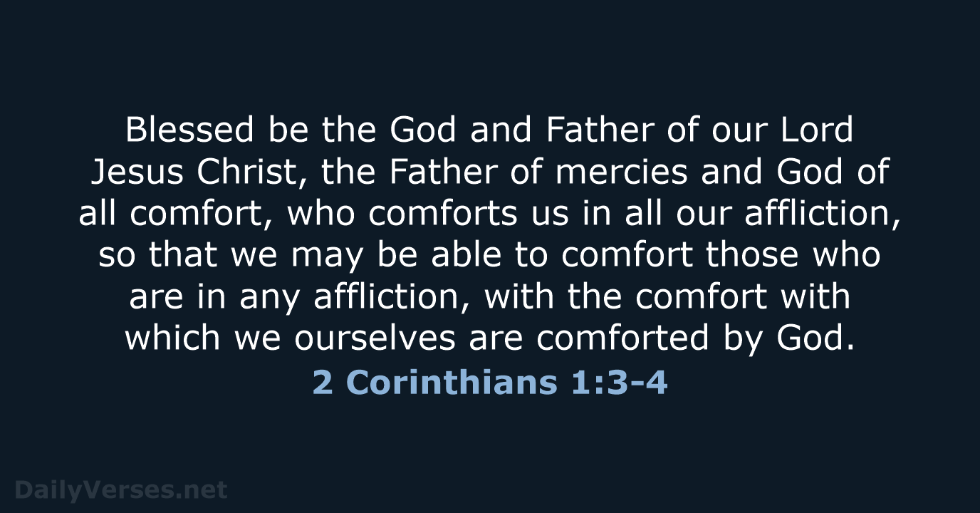 2 Corinthians 1:3-4 - ESV