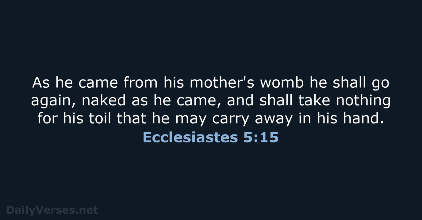Ecclesiastes 5:15 - ESV