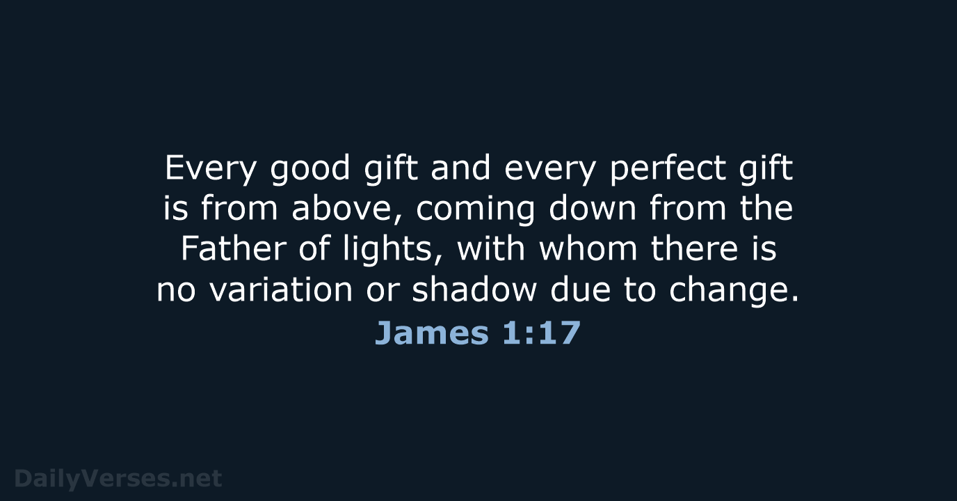 James 1:17 - ESV