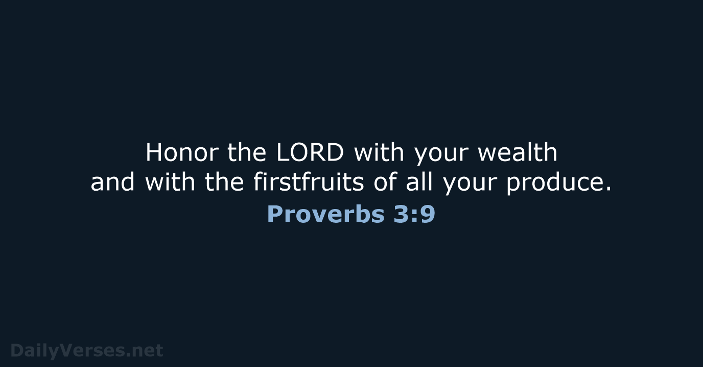 Proverbs 3:9 - ESV
