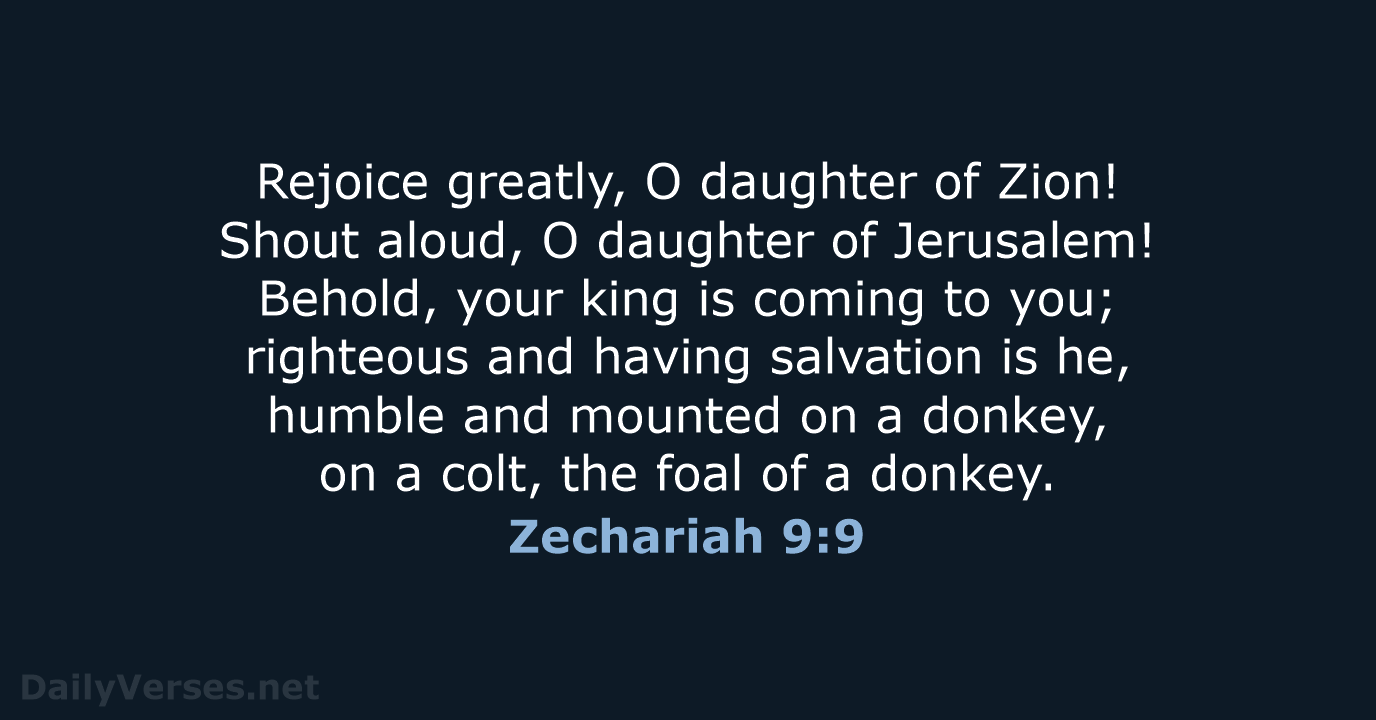 Zechariah 9:9 - ESV