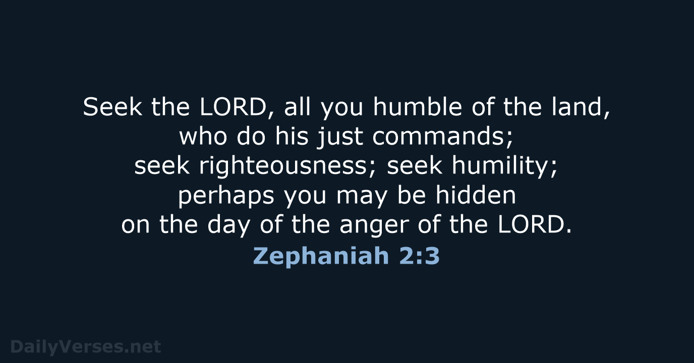Zephaniah 2:3 - ESV