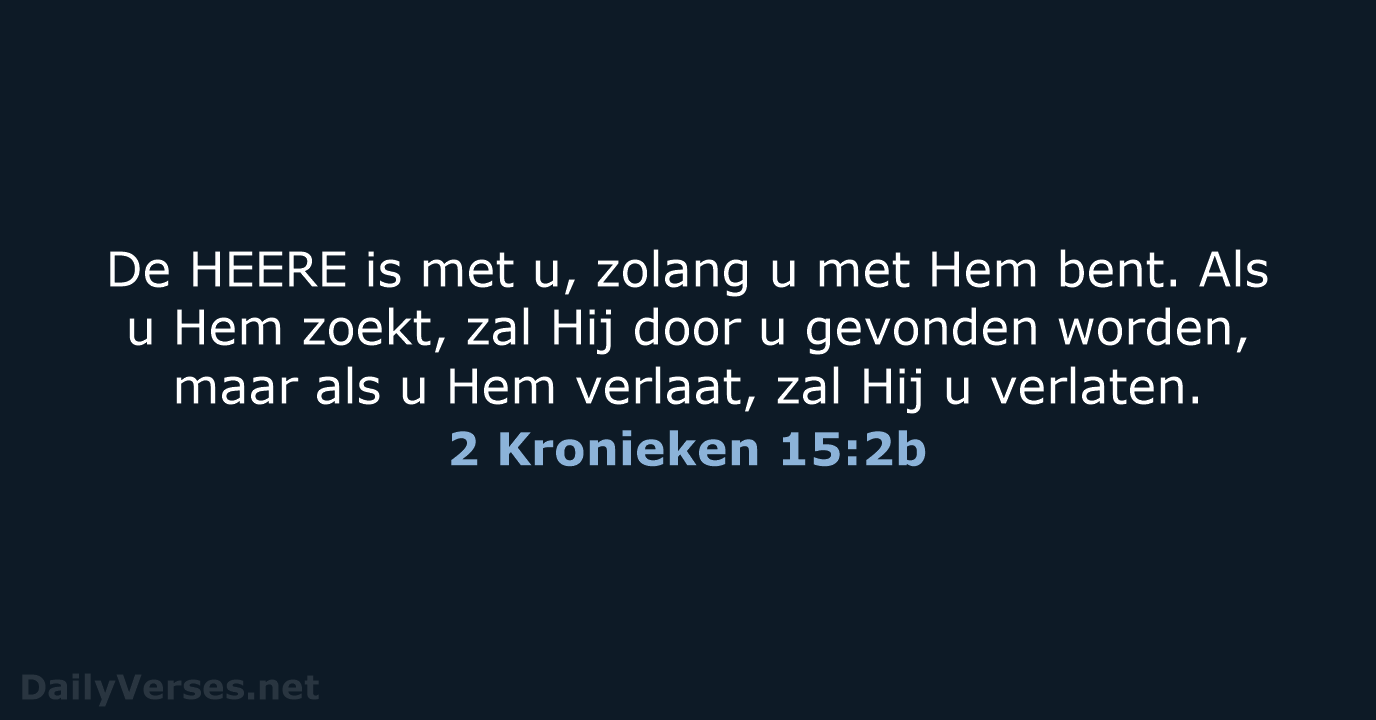 2 Kronieken 15:2b - HSV